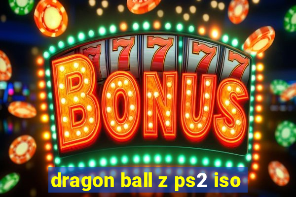 dragon ball z ps2 iso